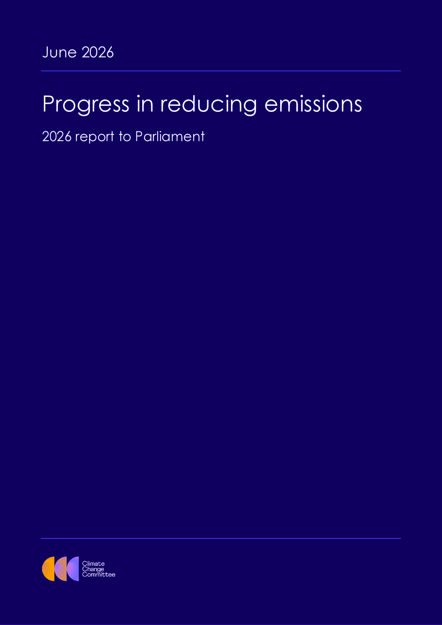 Progress in reducing emissions — 2026 report to Parliament (Climate Change Committee, June 2026)