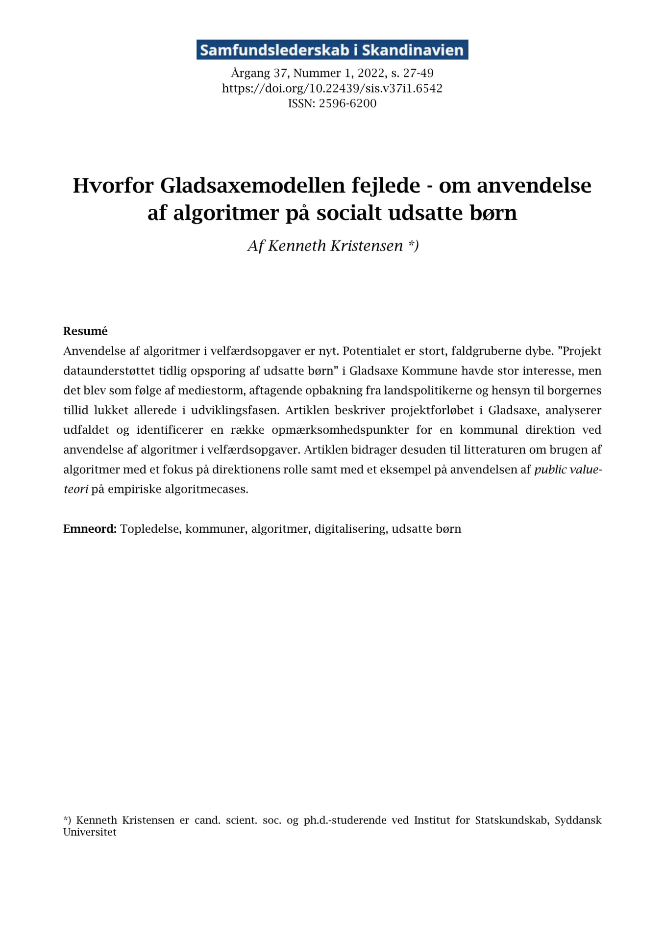 Hvorfor Gladsaxemodellen fejlede – om anvendelse af algoritmer på socialt udsatte børn (Kenneth Kristensen, SiS vol. 37 no. 1, 2022)